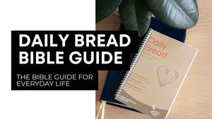 Daily Bread Bible Reading Guide