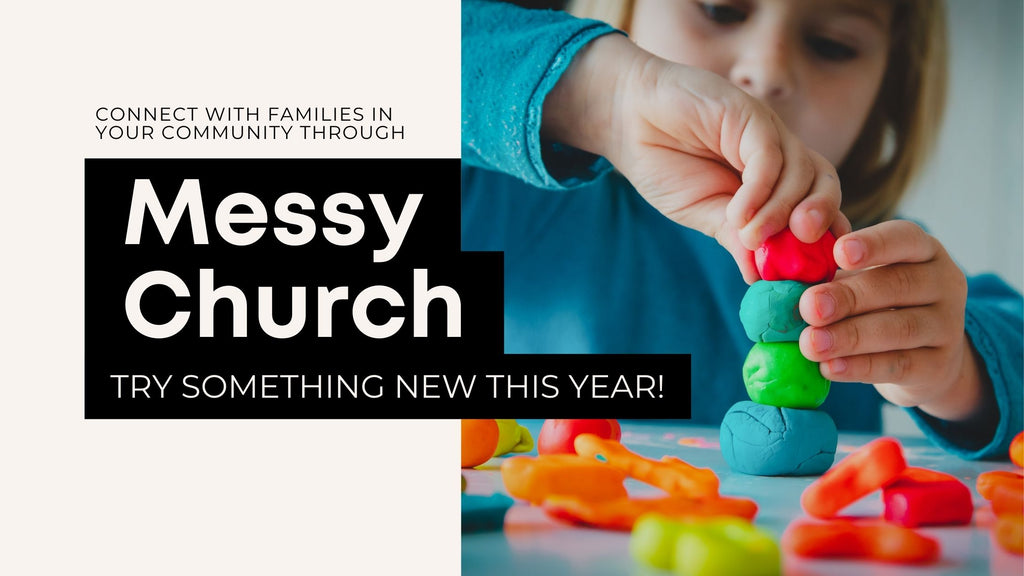 Messy Church. A family ministry resource.