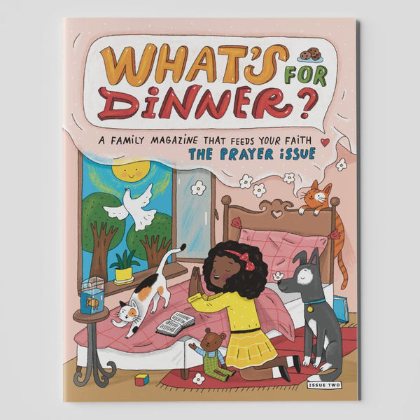 What's For Dinner - Family Magazine (Christian School)