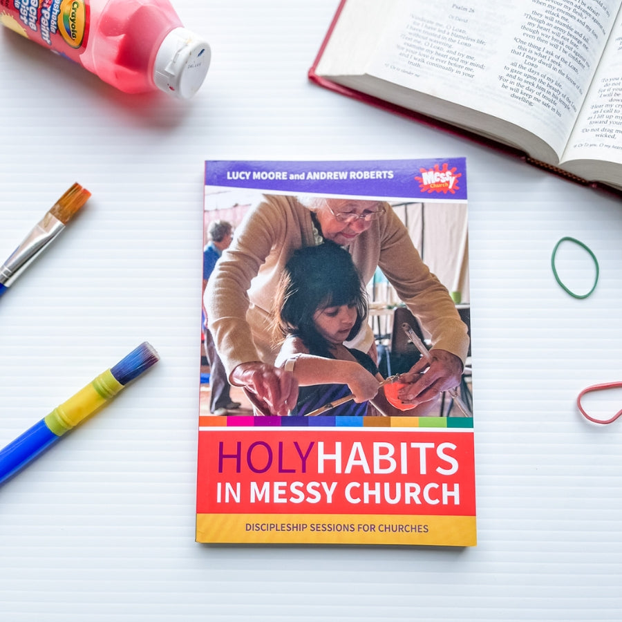 Holy Habits in Messy Church – Christian Books Canada