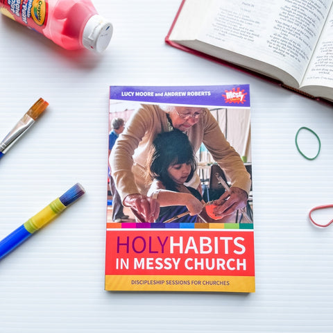 Holy Habits in Messy Church